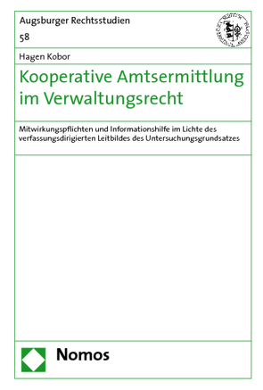 Kooperative Amtsermittlung im Verwaltungsrecht von Kobor,  Hagen