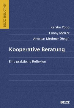 Kooperative Beratung – Eine praktische Reflexion von Popp,  Kerstin