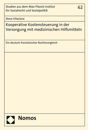 Kooperative Kostensteuerung in der Versorgung mit medizinischen Hilfsmitteln von Vilaclara,  Ilona