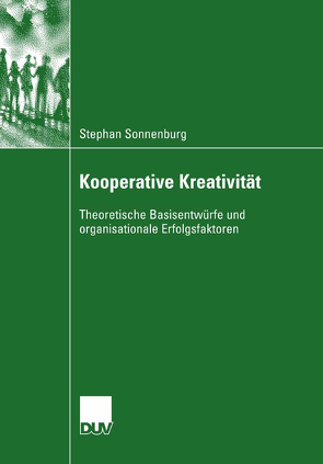 Kooperative Kreativität von Sonnenburg,  Stephan