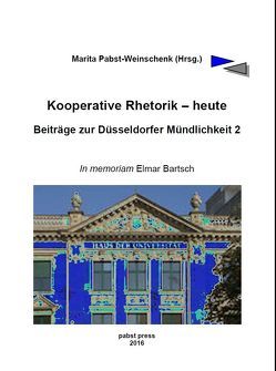 Kooperative Rhetorik – heute von Lepschy,  Wolfgang, Lüschow,  Frank, Mühlen,  Alexander, Pabst-Weinschenk,  Marita, Zimmer,  Jörg, Zitzke,  Elke