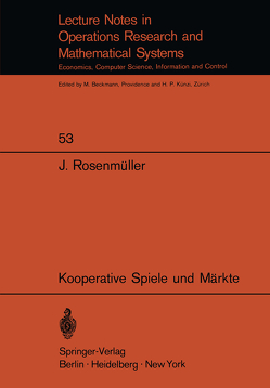 Kooperative Spiele und Märkte von Rosenmüller,  Joachim