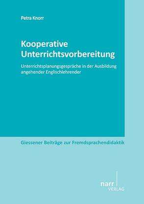 Kooperative Unterrichtsvorbereitung von Knorr,  Petra