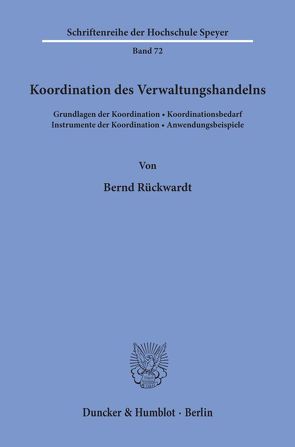 Koordination des Verwaltungshandelns. von Rückwardt,  Bernd