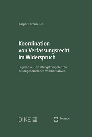 Koordination von Verfassungsrecht im Widerspruch von Ehrenzeller,  Kaspar