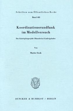 Koordinationsrundfunk im Modellversuch. von Stock,  Martin