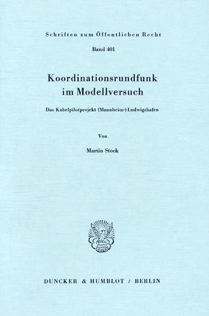 Koordinationsrundfunk im Modellversuch. von Stock,  Martin