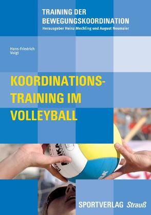 Koordinationstraining im Volleyball von Voigt,  Hans F