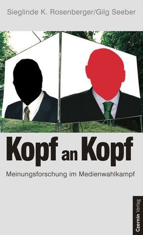 Kopf an Kopf von Rosenberger,  Sieglinde K, Seeber,  Gilg