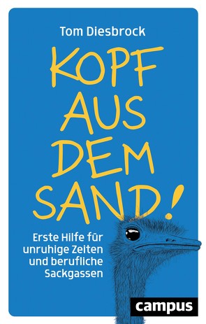 Kopf aus dem Sand! von Diesbrock,  Tom