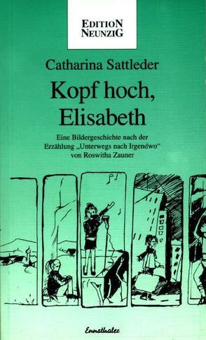 Kopf hoch, Elisabeth von Sattleder,  Catharina