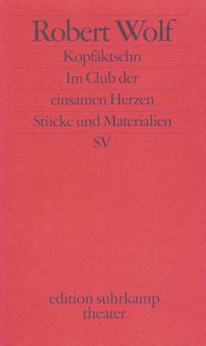 Kopfäktschn. Im Club der einsamen Herzen von Wagner-Strauss,  Nurith, Wolf,  Robert