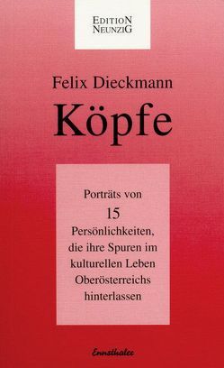 Köpfe von Dieckmann,  Felix