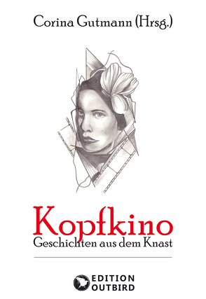 Kopfkino von Gutmann,  Corina