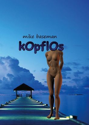 Kopflos von Baseman,  Mike