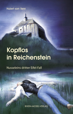 Kopflos in Reichenstein von Venn,  Hubert vom