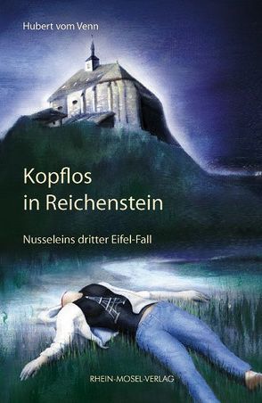 Kopflos in Reichenstein von Venn,  Hubert vom