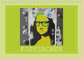 Kopfsachen (Tischkalender 2018 DIN A5 quer) von Keller,  Angelika