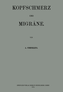 Kopfschmerz und Migräne von Cornelius,  Alfons