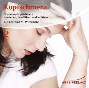 Kopfschmerz von Arps,  Tobias, Wiesemann,  Christina