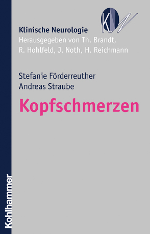 Kopfschmerzen von Brandt,  Thomas, Förderreuther,  Stefanie, Hohlfeld,  Reinhard, Noth,  Johannes, Reichmann,  Heinz, Straube,  Andreas