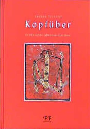 Kopfüber von Dornseif,  Andrea, Reinke-Dieker,  Giela