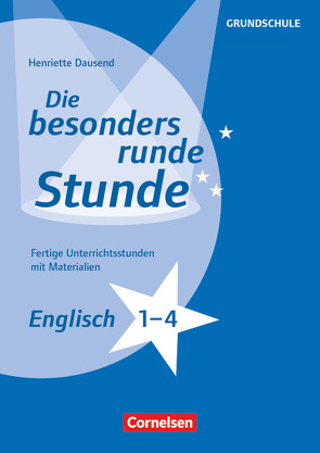 Die besonders runde Stunde – Grundschule von Dausend,  Henriette