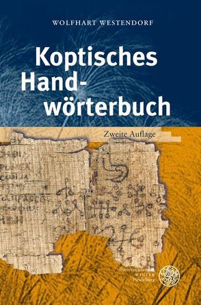 Koptisches Handwörterbuch von Westendorf,  Wolfhart