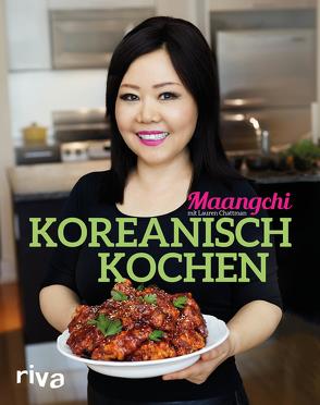 Koreanisch kochen von Chattman,  Lauren, Maangchi