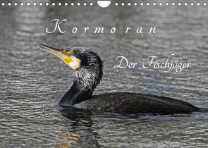 Kormoran. Der Fischjäger (Wandkalender 2022 DIN A4 quer) von Konieczka,  Klaus