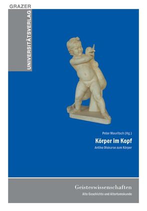 Körper im Kopf von Mauritsch,  Peter