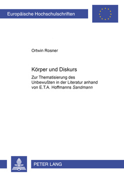 Körper und Diskurs von Rosner,  Ortwin