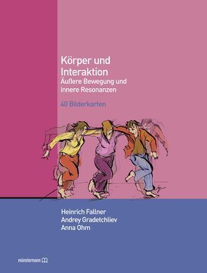 Körper und Interaktion von Fallner,  Heinrich, Ohm,  Anna