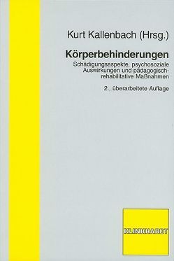 Körperbehinderungen von Kallenbach,  Kurt