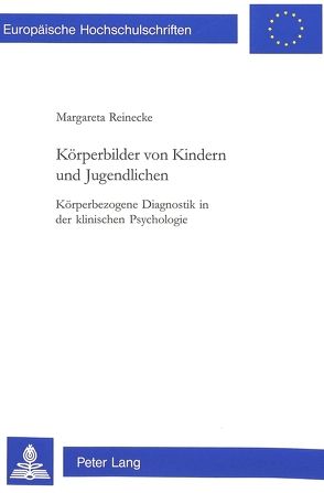 Körperbilder von Kindern und Jugendlichen von Reinecke,  Margareta