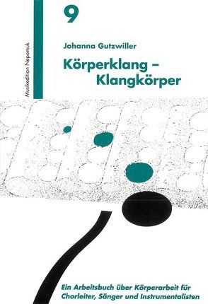 Körperklang – Klangkörper von Gutzwiller,  Johanna