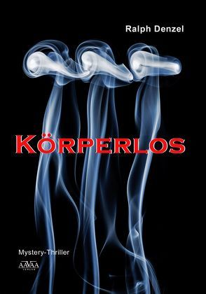 Körperlos – Großdruck von Denzel,  Ralph
