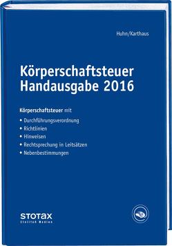 Körperschaftsteuer Handausgabe – online von Huhn,  Birgit, Karthaus,  Volker, Wenzel,  Kathrin