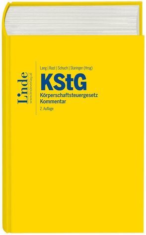 KStG | Körperschaftsteuergesetz von Kofler,  Georg, Lang,  Michael, Rust,  Alexander, Schuch,  Josef, Spies,  Karoline, Staringer,  Claus