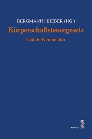 Körperschaftsteuergesetz von Bergmann,  Sebastian, Bieber,  Thomas