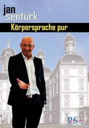 Körpersprache pur von Sentürk,  Jan