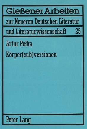 Körper(sub)versionen von Pełka,  Artur