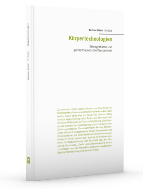 Körpertechnologien von Amelang,  Katrin, Bergmann,  Sven, Binder,  Beate, Vogel,  Anna-Carolina, Wagener-Böck,  Nadine