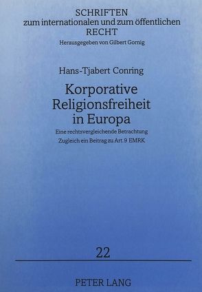 Korporative Religionsfreiheit in Europa von Conring,  Hans-Tjabert