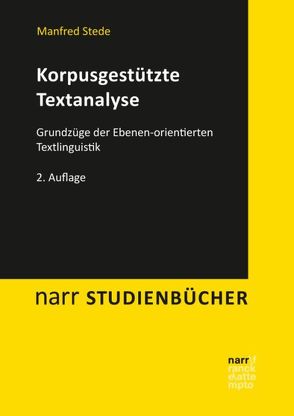 Korpusgestützte Textanalyse von Stede,  Manfred