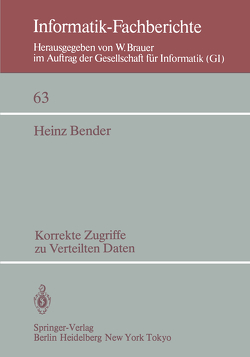 Korrekte Zugriffe zu verteilten Daten von Bender,  H.