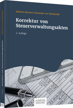 Korrektur von Steuerverwaltungsakten von Bartone,  Roberto, Wedelstädt,  Alexander von