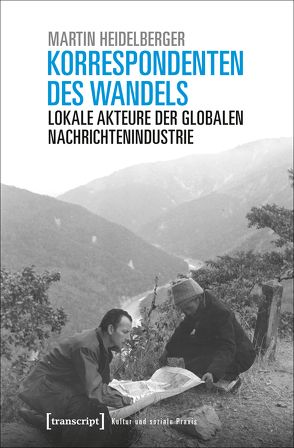 Korrespondenten des Wandels von Heidelberger,  Martin