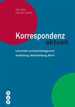 Korrespondenz aktuell von Bieli,  Alex, Geiser,  Carmen