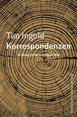 Korrespondenzen von Ingold,  Tim, Petermann,  Werner